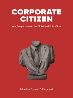 cover image of Corporate Citizen: New Perspectives on the Globalized Rule of Law